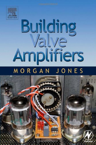 Building Valve Amplifiers, Morgan Jones